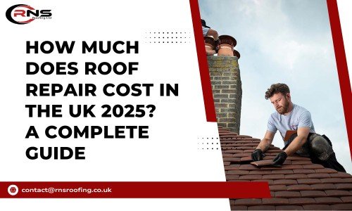 How Much Does Roof Repair Cost in the UK 2025