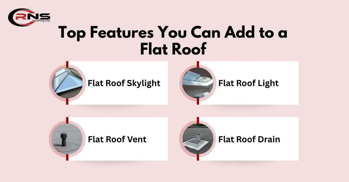 How to Install a Flat Roof? 4 Top Features You Can Add to a Flat Roof